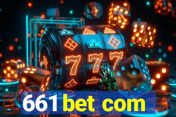 661 bet com